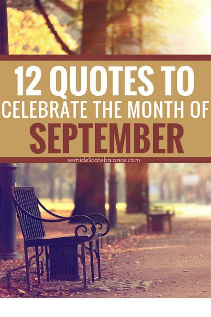 12 September Quotes to Celebrate the Month and the Beginning of Fall