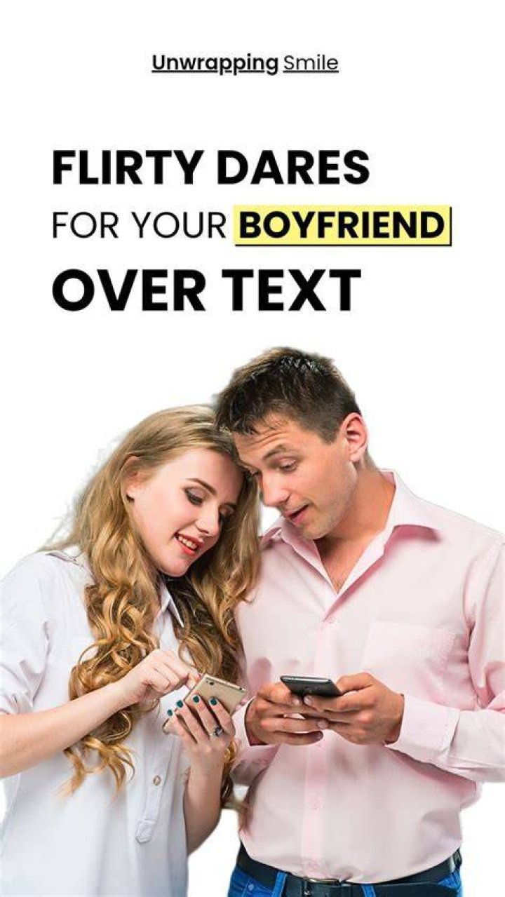 23 Saucy Dares To Send Over Text That Will Heat Things Up