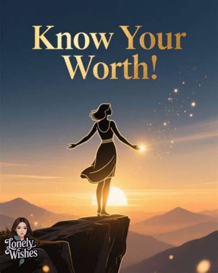 77 Know Your Worth Quotes and Sayings To Boost Your Confidence