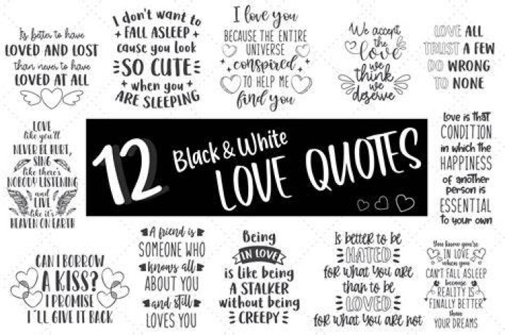 Black & White Love Quotes