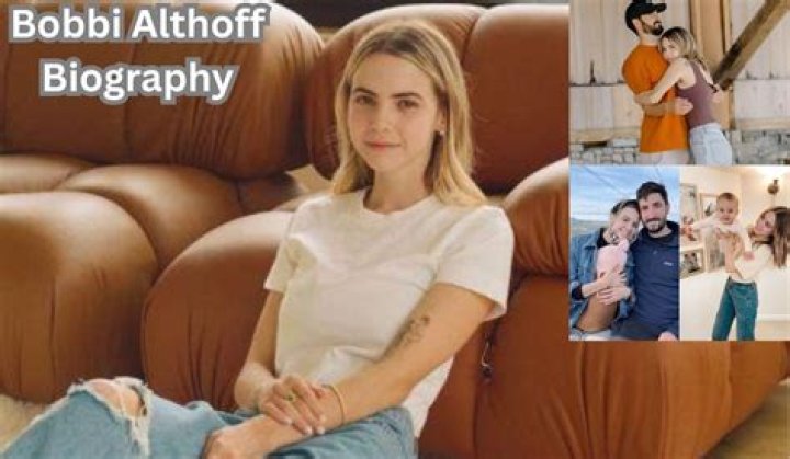 Bobbi Althoff’s biography age, husband, daughter, net worth Legit.ng