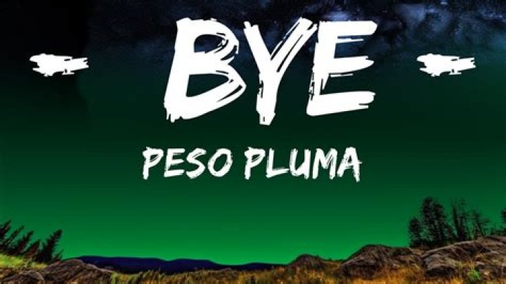 Bye Peso Pluma (Letra/Lyrics) YouTube