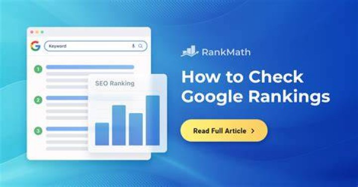 Check Your Google Search Ranking Easily And Quickly: The Ultimate Guide