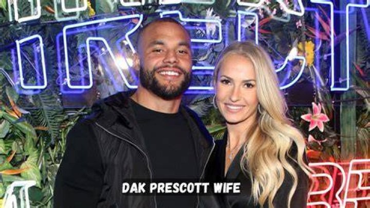 Dak Prescott's Wife: Meet The Woman Behind The Cowboys Star