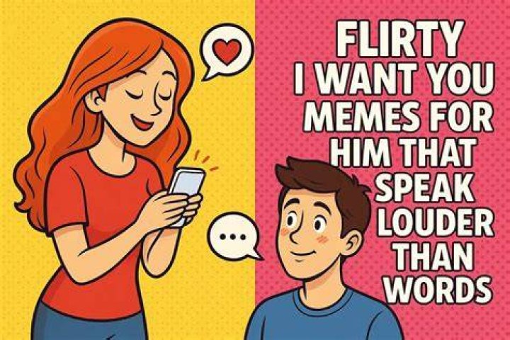 Flirty I Love You Memes For Him