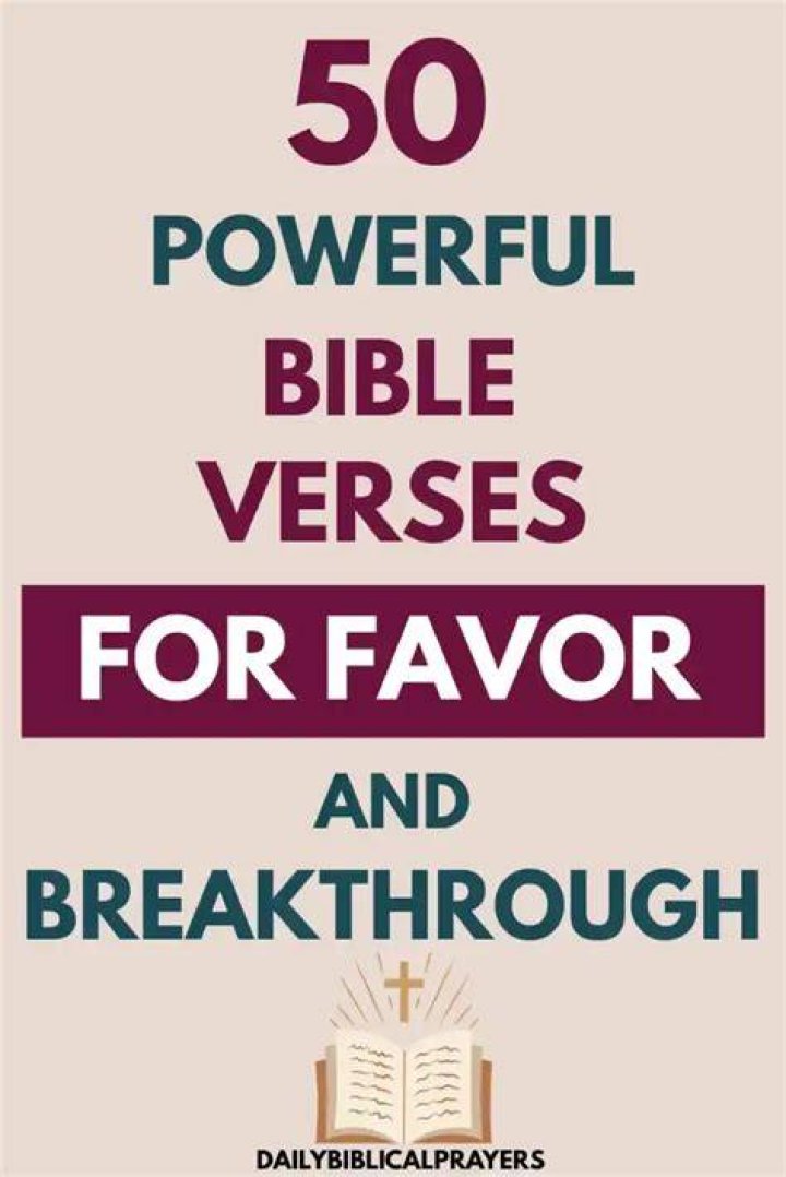 God's Favor: Powerful Bible Verses To Receive His Blessings