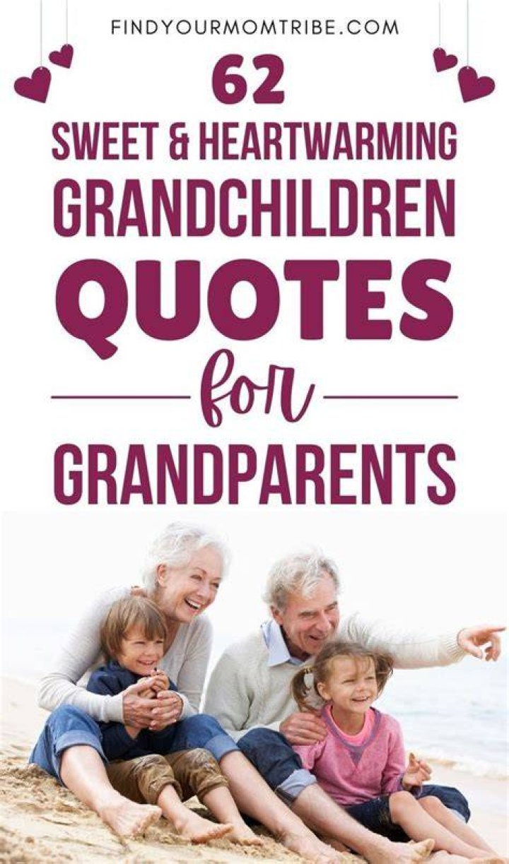 Grandparents Love For Grandchildren Quotes
