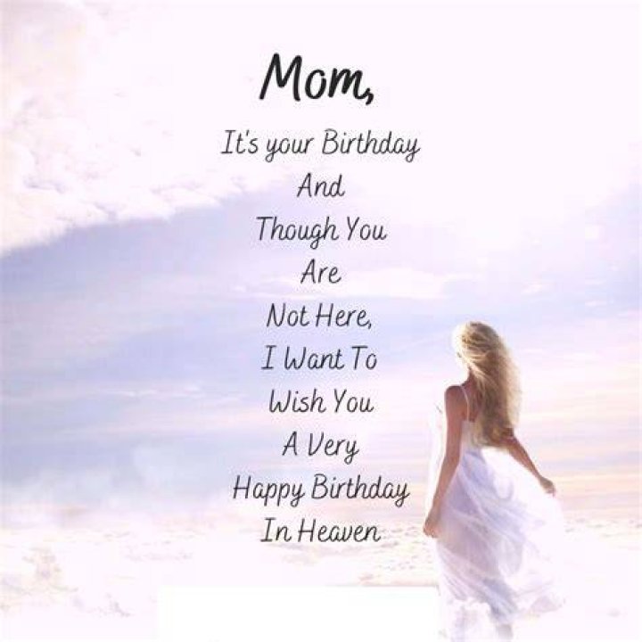 Happy Birthday Quotes For My Mom In Heaven