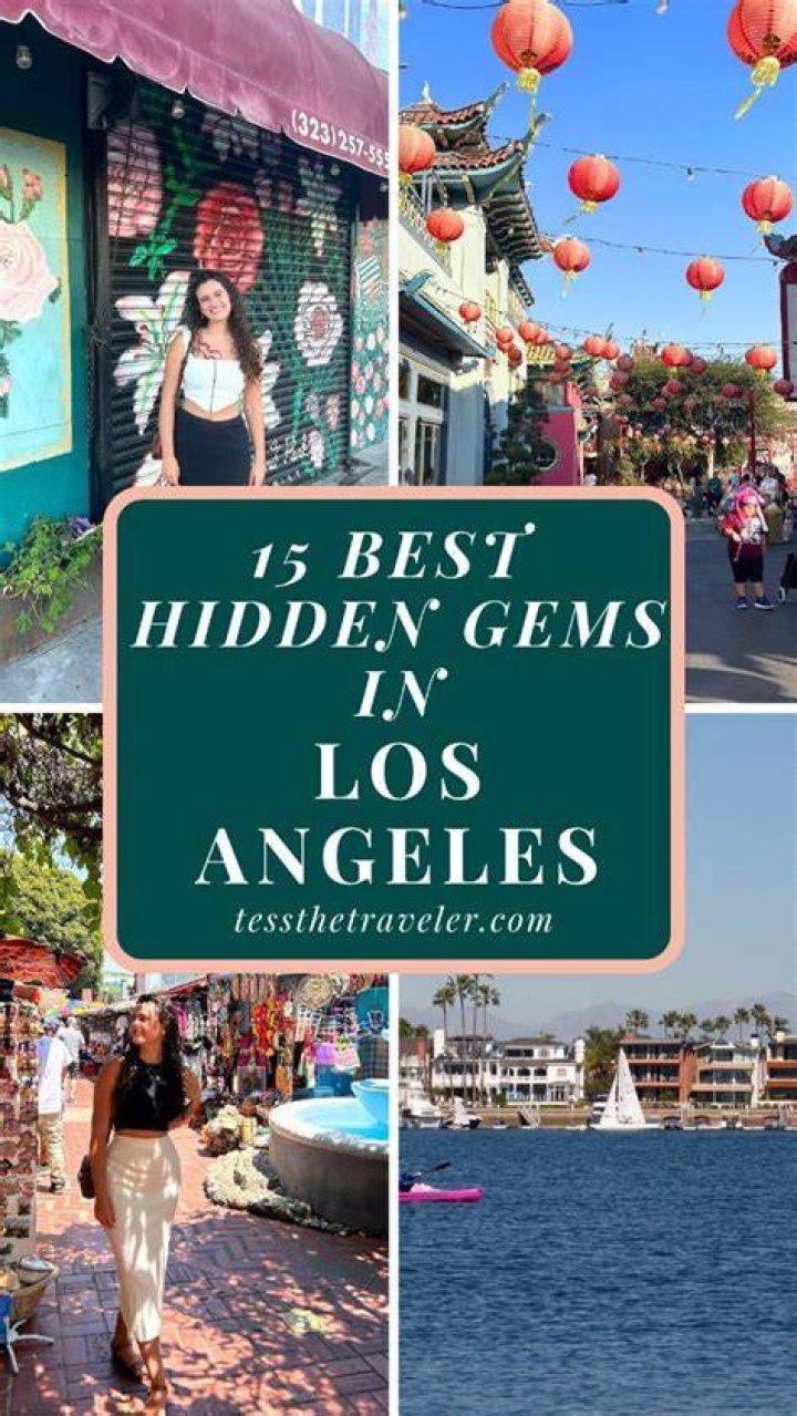 Hidden Gems Of Los Angeles: Unveiling Its Best Kept Secrets