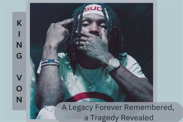 King Von's Untimely Demise: A Tragic Loss