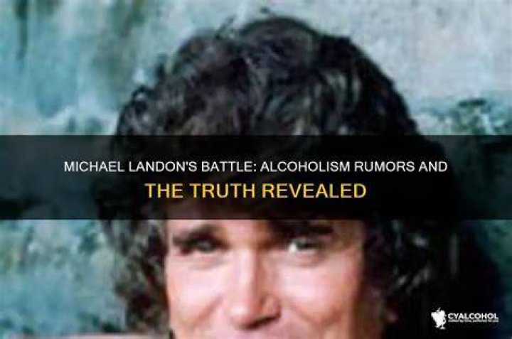 Michael Landon's Battle With Alcoholism