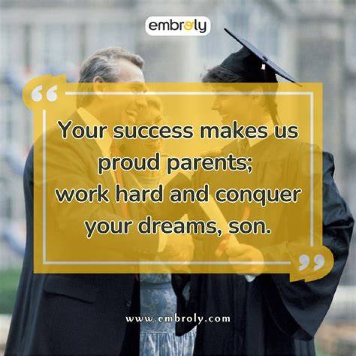 Proud Parents Quotes For Son's Achievement Quotes I Love