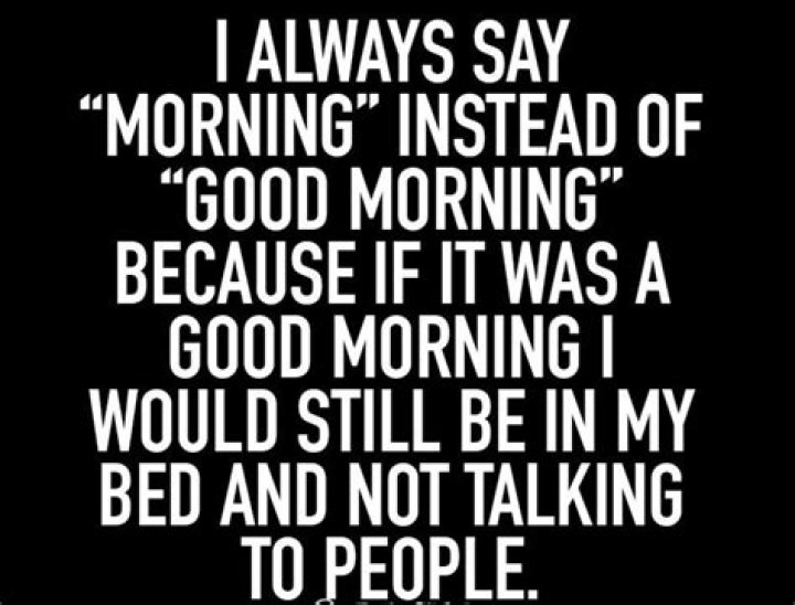 Sarcastic Morning Quotes