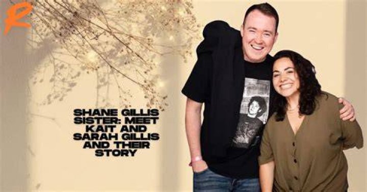 Shame Gillis's Sister: A Deeper Look Into The Life Of His Sibling
