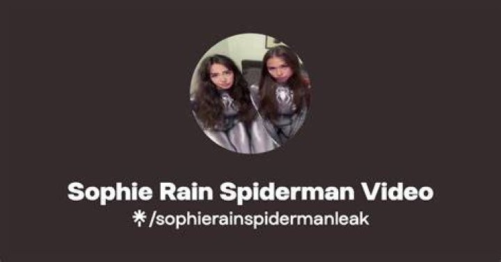 Sophie Rain Spider-Man Part 2 Video Leak