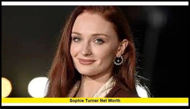 Sophie Turner's Impressive Net Worth: A Breakdown