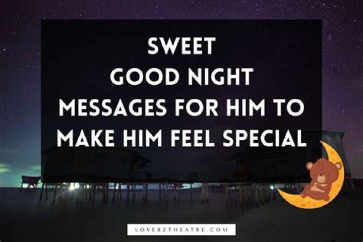 Sweet Good Night Messages for Him (2022) Sweet Love Messages