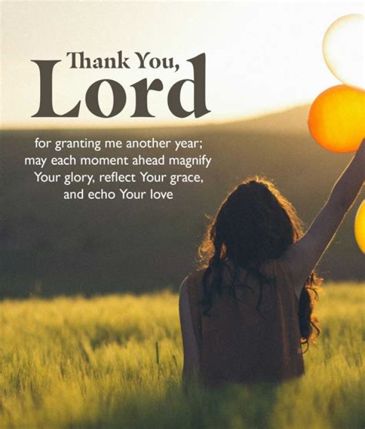 Thank You Lord For Another Birthday