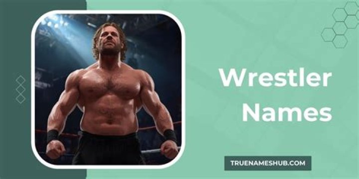 The Ultimate Guide To Iconic Wrestler Names: Unveiling The Power Of Legendary Monikers