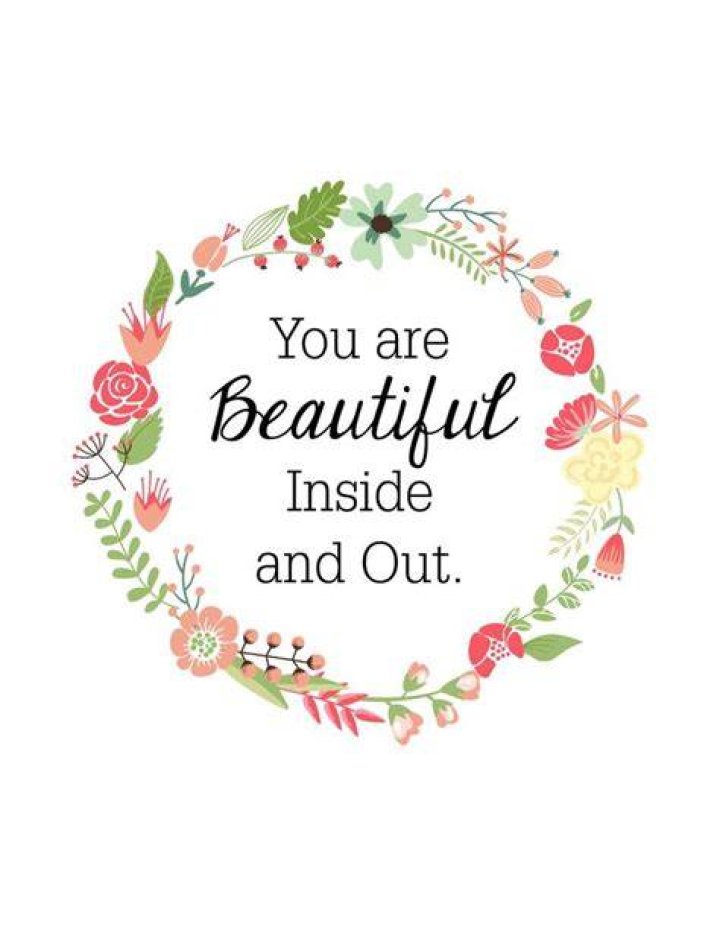 Truly Beautiful Beautiful Inside And Out Quotes