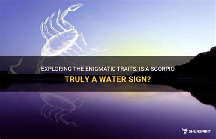 Uncover The Truth: Is Scorpio A Water Sign?