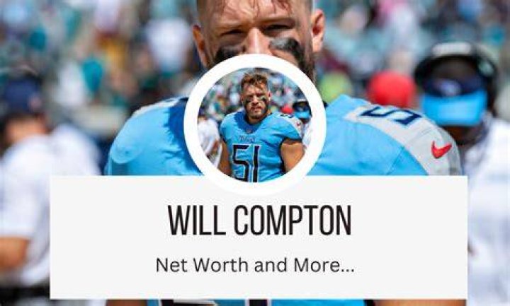 Will Compton Net Worth: A Comprehensive Breakdown